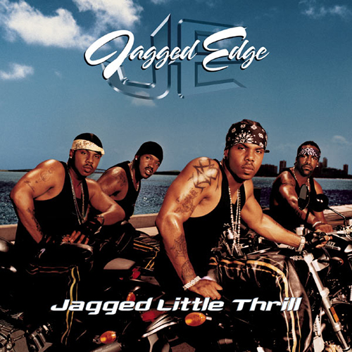 Jagged Edge-Jagged Little Thrill - Platinum
