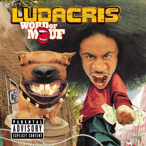 Ludacris-Word Of Mouf - 3x Platinum