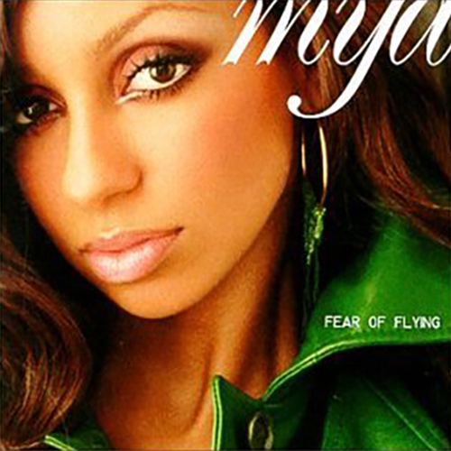 Mya-Fear of Flying - Platinum