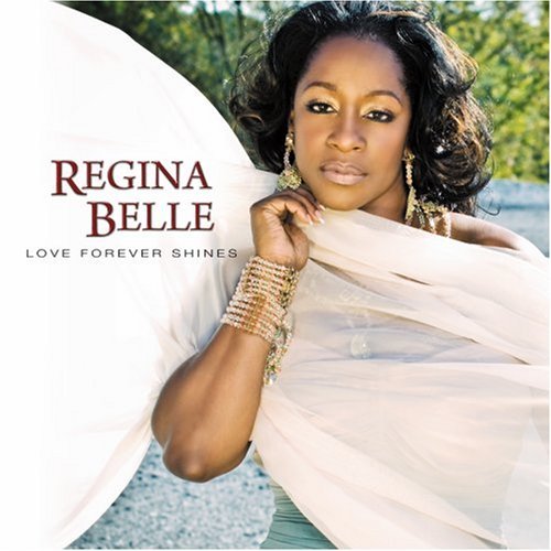 Regina Bell-Love Forever Shines
